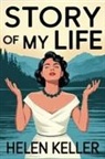 Helen Keller - Story of My Life