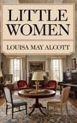 Louisa May Alcott - Little Women