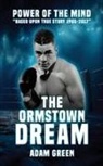 Adam Green - THE ORMSTOWN DREAM