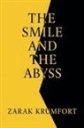 Zarak Krumfort - The Smile and the Abyss