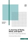 Martin V. Melosi - A Journey of Body, Mind, and Spirit - Four Years in Fascist Italy, 1937-1941