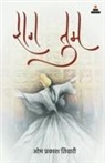 Om Prakash Tiwari - Raag Tum