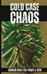 Conrad Case, M. Peggy A. Rew - Cold Case Chaos