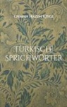 Osman Nazim Kiygi - Türkische Sprichwörter