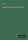 Anonymt - Svenska Medeltidens Rim-Krönikor