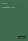 Asa Mahan - The Science of Logic
