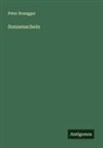 Peter Rosegger - Sonnenschein