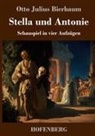 Otto Julius Bierbaum - Stella und Antonie