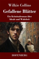 Wilkie Collins, Karl-Maria Guth - Gefallene Blätter