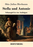 Otto Julius Bierbaum, Karl-Maria Guth - Stella und Antonie