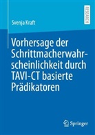 Svenja Kraft - Vorhersage der Schrittmacherwahrscheinlichkeit durch TAVI-CT basierte Prädikatoren
