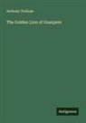 Anthony Trollope - The Golden Lion of Granpere