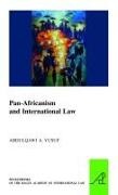 Abdulqawi A. Yusuf - Pan-Africanism and International Law