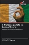 N'Zi Koffi Fulgence - Il francese parlato in Costa d'Avorio