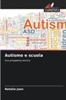 Natalie Juen - Autismo e scuola