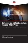 Viktoria Schwarz - Critères de sélection d'un musée AktivPlus