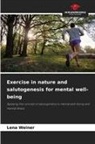 Lena Weiner - Exercise in nature and salutogenesis for mental well-being