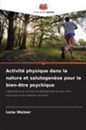Lena Weiner - Activité physique dans la nature et salutogenèse pour le bien-être psychique