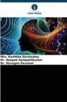Karthika Duraisamy, Mrs Karthika Duraisamy, Mrs. Karthika Duraisamy, Pe, Dr. Murugan Perumal, Murugan Perumal... - Entwurf von Reaktoren für die Produktion von beta-Carotin aus Dunaliella Salina