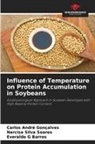 Everaldo G Barros, Carlos André Gonçalves, Narcisa Silva Soares - Influence of Temperature on Protein Accumulation in Soybeans