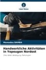 Mamadou Bamba - Handwerkliche Aktivitäten in Yopougon Nordost