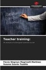Susana Soares Tozetto, Flavia Wegrzyn Magrinelli Martinez - Teacher training: