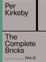 Caroline Marie Ballegaard - Per Kirkeby: The Complete Bricks. Vol. 2: The Unrealised Projects