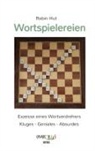 Robin Hut - Wortspielereien