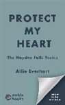 Everhart Allie - Protect My Heart