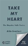 Everhart Allie - Take My Heart