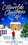Lizzie Lee - The Cotswolds Christmas Cafe
