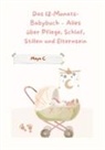 Maya Cherif - Das 12-Monats-Babybuch - Alles über Pflege, Schlaf, Stillen & Elternsein