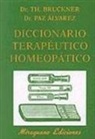 Paz Álvarez, Th. Bruckner - Diccionario terapéutico homeopático