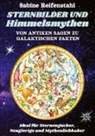 Sabine Reifenstahl - Sternbilder und Himmelsmythen