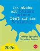 Dumme Sprüche für jeden Anlass Tagesabreißkalender 2026