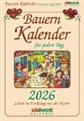 Michaela Muffler-Röhrl - Bauernkalender für jeden Tag 2026 - Leben im Einklang mit der Natur  - Tagesabreißkalender zum Aufstellen oder Aufhängen