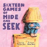 Stephen Barr, Steve Teare - Sixteen Games of Hide and Seek