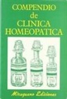 Miraguano Ediciones - Compendio de clínica homeopática