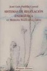 José Luis Padilla Corral - Sistemas de regulación energética en medicina tradicional china