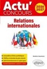 Bénédicte Beauchesne - Relations internationales 2026-2027 : concours administratifs, Sciences Po, licence