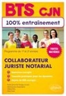 Nadia Jeanne de Chavigny, Marie-Laurence Dozier-Basini, Hélène Pahin, Claire Tortel - BTS CJN, collaborateur juriste notarial : programme de 1re et 2e années : toutes matières