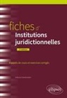 Anthony Chamboredon - Fiches d'institutions juridictionnelles : rappels de cours et exercices corrigés