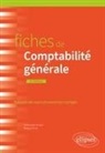 Christophe Goupil, Maguy Perrin - Fiches de comptabilité générale : rappels de cours et exercices corrigés