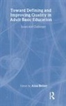 Alisa Belzer, Belzer Alisa - Toward Definition and Improving Quality in Adult Basic Education