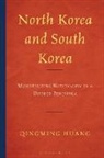 Qingming Huang - North Korea and South Korea
