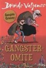 David Walliams - Gangsteromite