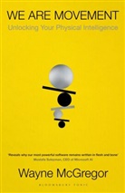 Wayne McGregor, McGregor Wayne - We Are Movement