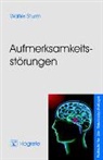 Walter Sturm - Fortschritte der Neuropsychologie - Bd. 04: Aufmerksamkeitsstörungen