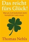 Thomas Nehls - Das reicht fürs Glück!