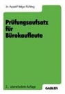 Jo Appel - Prüfungsaufsatz für Bürokaufleute
